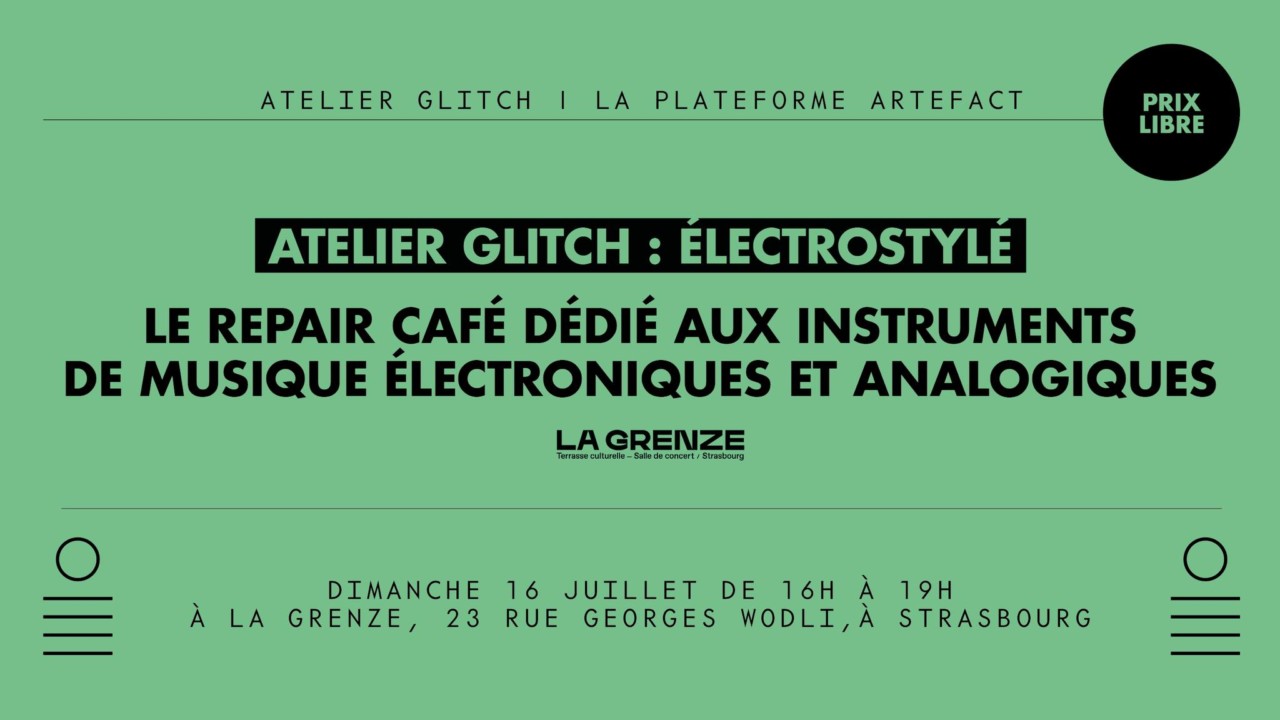 ATELIER GLITCH Électrostylé repair café pour instruments de musique